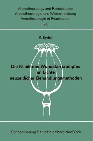 Die Klinik des Wundstarrkrampfes im Lichte neuzeitlicher Behandlungsmethoden