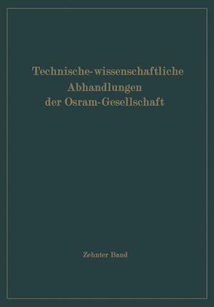 Technisch-wissenschaftliche Abhandlungen der Osram-Gesellschaft