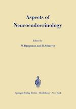 Aspects of Neuroendocrinology
