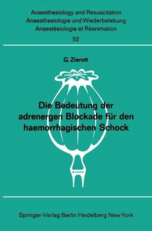 Die Bedeutung der adrenergen Blockade für den haemorrhagischen Schock