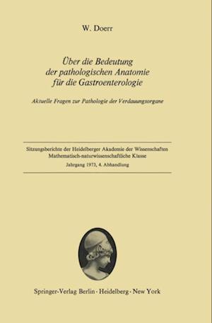 Über die Bedeutung der pathologischen Anatomie für die Gastroenterologie