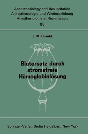 Blutersatz durch stromafreie Hämoglobinlösung