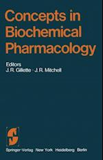 Concepts in Biochemical Pharmacology