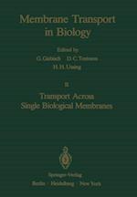 Transport Across Single Biological Membranes