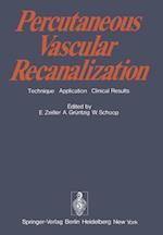 Percutaneous Vascular Recanalization