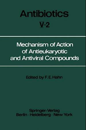 Mechanism of Action of Antieukaryotic and Antiviral Compounds