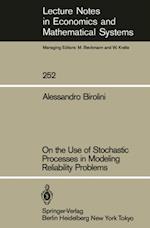 On the Use of Stochastic Processes in Modeling Reliability Problems