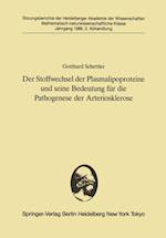 Der Stoffwechsel der Plasmalipoproteine und seine Bedeutung für die Pathogenese der Arteriosklerose