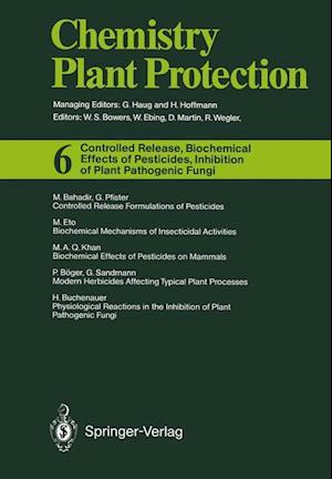 Controlled Release, Biochemical Effects of Pesticides, Inhibition of Plant Pathogenic Fungi