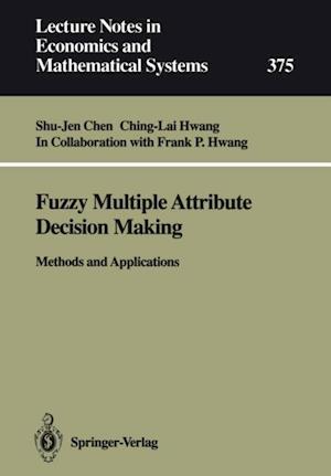 Fuzzy Multiple Attribute Decision Making
