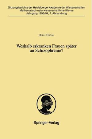 Weshalb erkranken Frauen später an Schizophrenie?