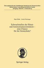 Schwachstellen der Nitrat- und Ammoniumassimilation — eine Chance für die Gentechnik?
