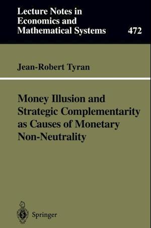 Money Illusion and Strategic Complementarity as Causes of Monetary Non-Neutrality