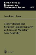 Money Illusion and Strategic Complementarity as Causes of Monetary Non-Neutrality