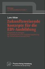 Zukunftsweisende Konzepte für die EDV-Ausbildung