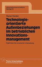 Technologieorientierte Außenbeziehungen im betrieblichen Innovationsmanagement