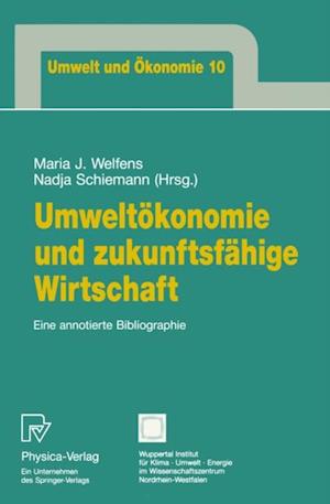 Umweltökonomie und zukunftsfähige Wirtschaft