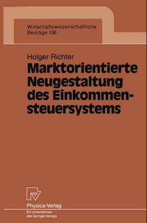 Marktorientierte Neugestaltung des Einkommensteuersystems