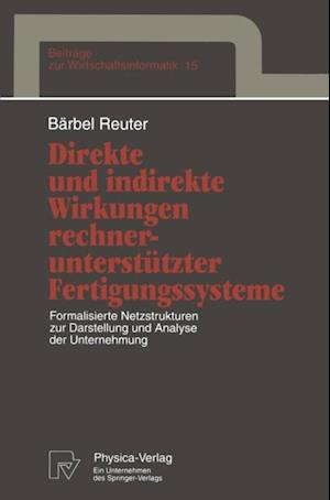 Direkte und indirekte Wirkungen rechnerunterstützter Fertigungssysteme