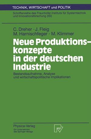 Neue Produktionskonzepte in der deutschen Industrie