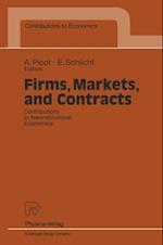 Firms, Markets, and Contracts