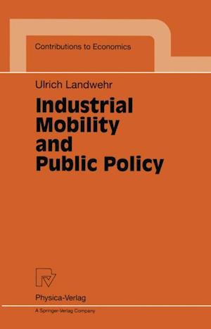 Industrial Mobility and Public Policy