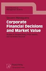 Corporate Financial Decisions and Market Value