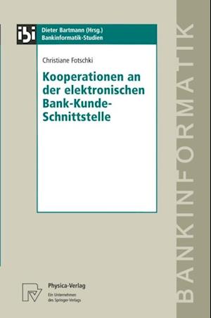 Kooperationen an der elektronischen Bank-Kunde-Schnittstelle