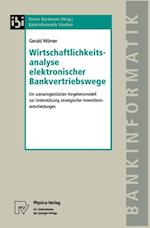Wirtschaftlichkeitsanalyse elektronischer Bankvertriebswege