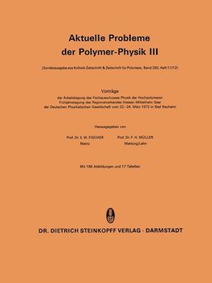 Aktuelle Probleme der Polymer-Physik III