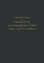 Handbuch Der Metallographischen Schleif-Polier- Und Ätzverfahren