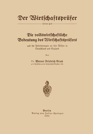 Die volkswirtschaftliche Bedeutung des Wirtschaftsprüfers und die Anforderungen an sein Wissen in Deutschland und England