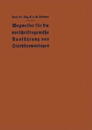 Wegweiser Für Die Vorschriftsgemäße Ausführung Von Starkstromanlagen