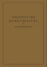 Vorlesungen Über Elektrizität