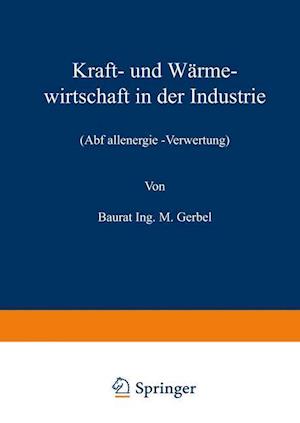 Kraft- Und Wärmewirtschaft in Der Industrie