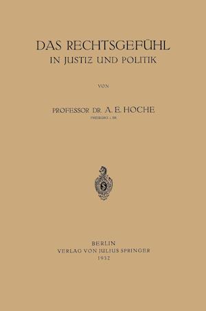 Das Rechtsgefühl in Justiz Und Politik