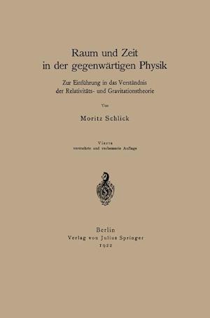 Raum Und Zeit in Der Gegenwärtigen Physik