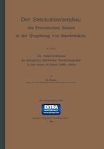 Die Absatzverhältnisse der Königlichen Saarbrücker Steinkohlengruben in den letzten 20 Jahren (1884–1903)