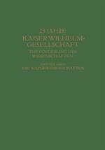 25 Jahre Kaiser Wilhelm-Gesellschaft zur Förderung der Wissenschaften