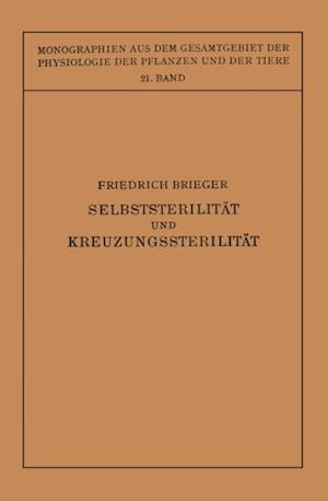 Selbststerilität und Kreuzungssterilität im Pflanzenreich und Tierreich