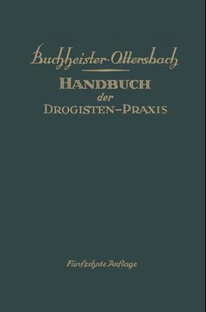 Handbuch der Drogisten-Praxis