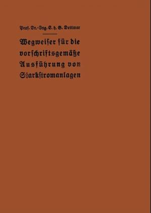 Wegweiser für die vorschriftsgemäße Ausführung von Starkstromanlagen