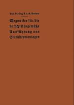 Wegweiser für die vorschriftsgemäße Ausführung von Starkstromanlagen