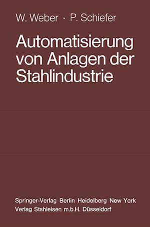 Automatisierung Von Anlagen Der Stahlindustrie