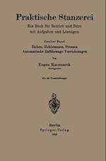 Praktische Stanzerei Ein Buch für Betrieb und Büro mit Aufgaben und Lösungen