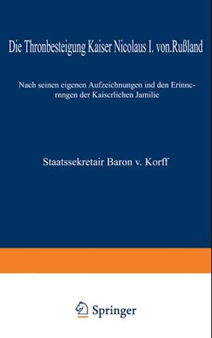 Die Thronbesteigung Kaiser Nicolaus I. von Rußland im Jahre 1825