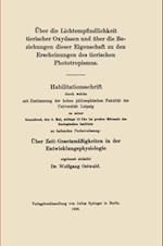 Über die Lichtempfindlichkeit tierischer Oxydasen und über die Beziehungen dieser Eigenschaft zu den Erscheinungen des tierischen Phototropismus