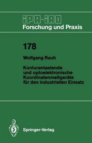 Konturantastende und optoelektronische Koordinatenmeßgeräte für den industriellen Einsatz