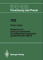 Modell für ein rechnerunterstütztes Qualitätssicherungssystem gemäß DIN ISO 9000 ff.