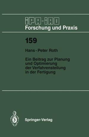 Ein Beitrag zur Planung und Optimierung der Verfahrensteilung in der Fertigung